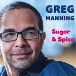 Greg Manning-Sugar and Spice